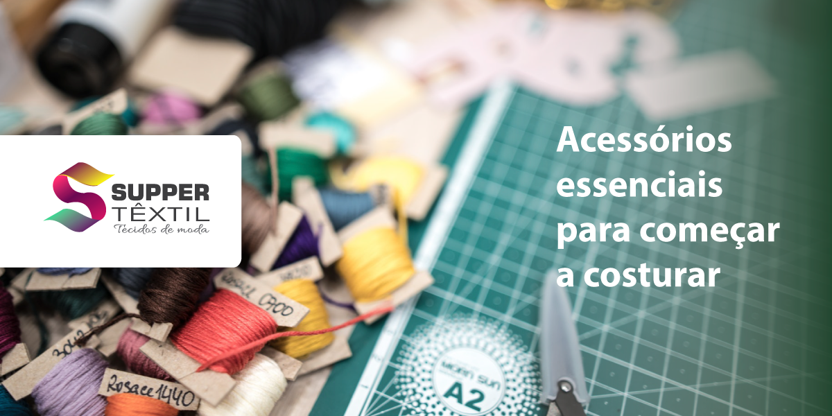 Acessórios essenciais para começar a costurar